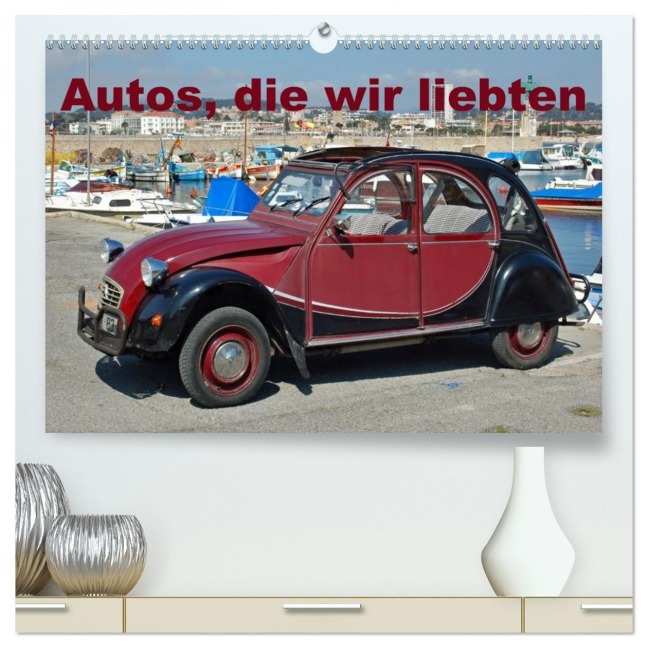 Autos, die wir liebten (hochwertiger Premium Wandkalender 2026 DIN A2 quer), Kunstdruck in Hochglanz - Insideportugal Insideportugal