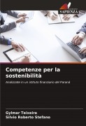 Cover-Bild zum Titel 'Competenze per la sostenibilità' von 'Gylmar Teixeira, Silvio Roberto Stefano'