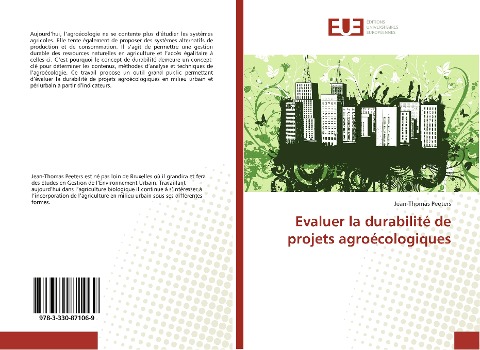 Evaluer la durabilité de projets agroécologiques - Jean-Thomas Peeters
