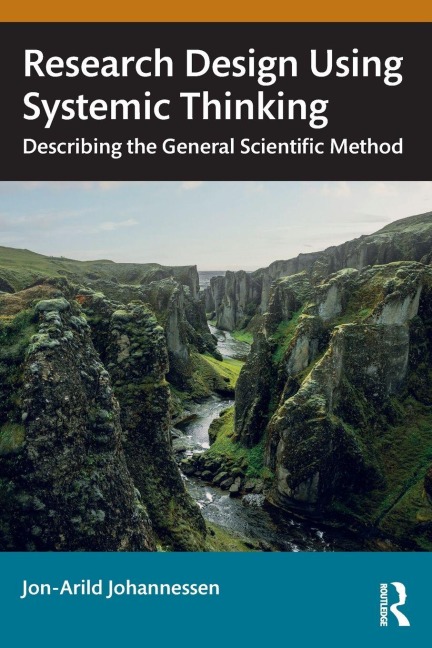 Research Design Using Systemic Thinking - Jon-Arild Johannessen