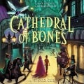 Cover-Bild zum Titel 'Cathedral of Bones Lib/E' von 'Aj Steiger'