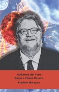 Guillermo del Toro - Esteban Marquez