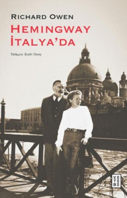 Hemingway Italyada - Richard Owen