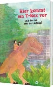Hier kommt ein T-Rex vor. Und das ist erst der Anfang! - Julie Douine