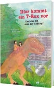 Cover-Bild zum Titel 'Hier kommt ein T-Rex vor. Und das ist erst der Anfang!' von 'Julie Douine'