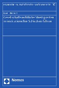 Cover-Bild zum Titel 'Gesellschaftsrechtliche Streitigkeiten in institutionellen Schiedsverfahren' von 'Carolin Emmert'
