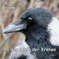 Cover-Bild zum Titel 'In der Welt der Krähen' von 'Eva Lübbe'