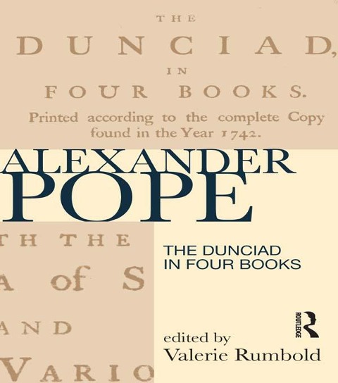 The Dunciad in Four Books - 