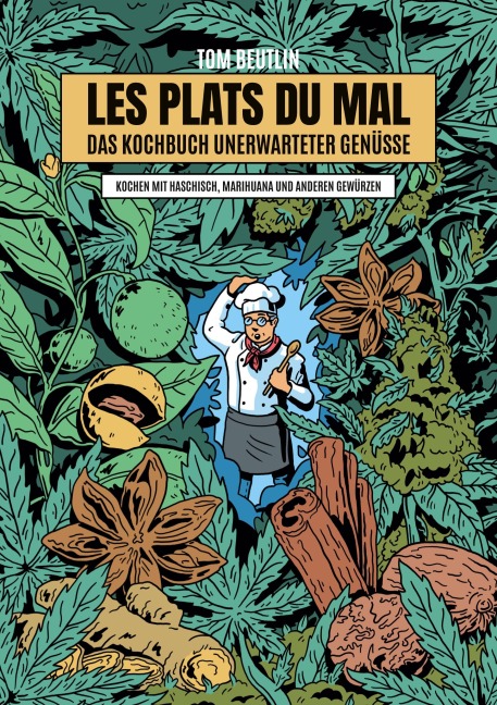 Les Plats Du Mal - Das Kochbuch unerwarteter Genüsse - Tom Beutlin
