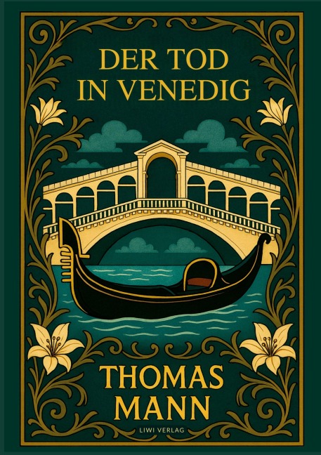 Thomas Mann: Der Tod in Venedig. Vollständige Neuausgabe - Thomas Mann