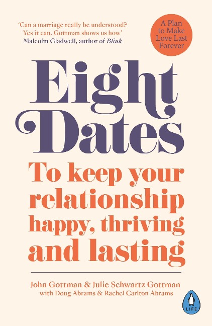 Eight Dates - John Schwartz Gottman, Julie Schwartz Gottman, Doug Abrams, Rachel Abrams