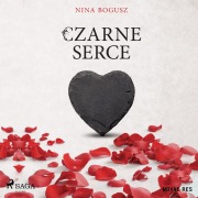 Cover-Bild zum Titel 'Czarne serce' von 'Nina Bogusz'