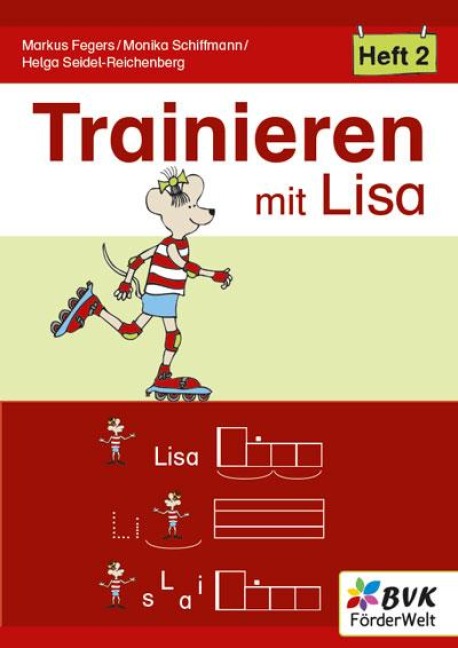 Trainieren mit Lisa - Heft 2 - Markus Fegers, Monika Schiffmann, Helga Seidel-Reichenberg