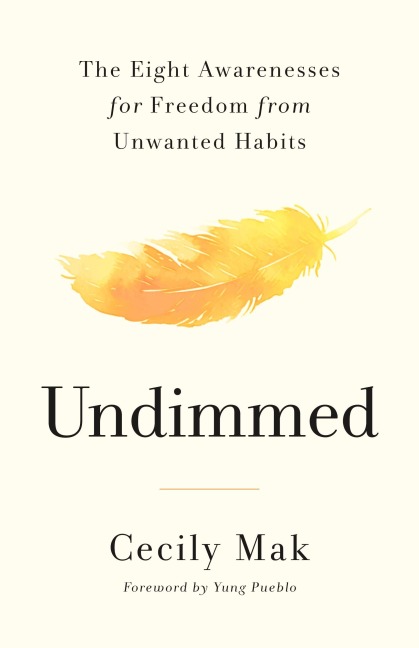 Undimmed - Cecily Mak