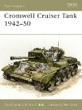 Cover-Bild zum Titel 'Cromwell Cruiser Tank 1942-50' von 'David Fletcher, Richard C Harley'