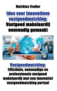 Cover-Bild zum Titel 'Idee voor innovatieve vastgoedmatching' von 'Matthias Fiedler'