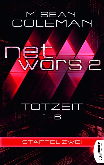 netwars 2 - Totzeit - Sammelband - M. Sean Coleman