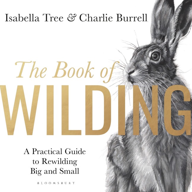 The Book of Wilding - Isabella Tree