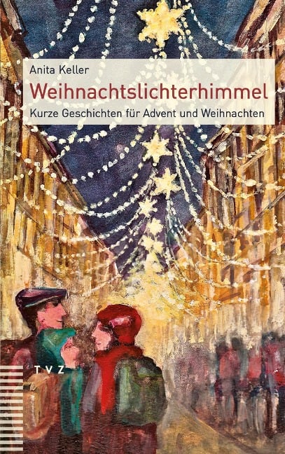 Weihnachtslichterhimmel - Anita Keller