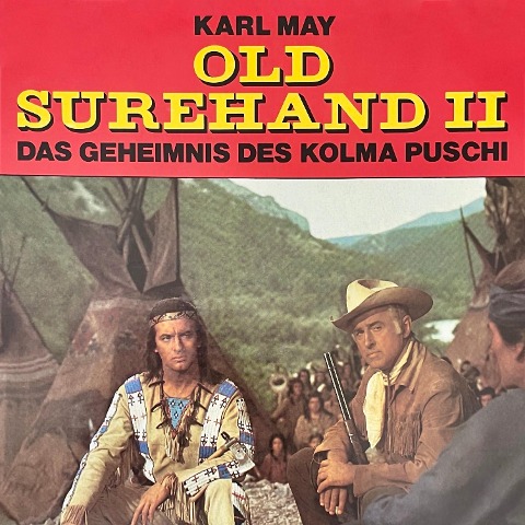 Karl May, Old Surehand II, Das Geheimnis des Kolma Puschi - Peter Folken, Karl May