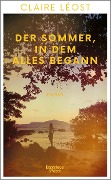 Der Sommer, in dem alles begann - Claire Léost