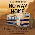 Cover-Bild zum Titel 'No Way Home Lib/E' von 'Annette Dashofy'