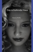 Cover-Bild zum Titel 'Das schlafende Haus' von 'Natascha Bialy'