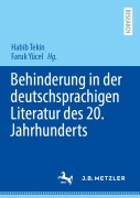 Cover-Bild zum Titel 'Behinderung in der deutschsprachigen Literatur des 20. Jahrhunderts' von ''