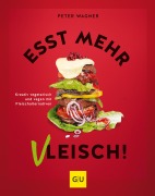 Cover-Bild zum Titel 'Esst mehr Vleisch!' von 'Peter Wagner'