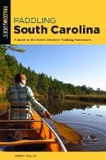 Cover-Bild zum Titel 'Paddling South Carolina' von 'Johnny Molloy'
