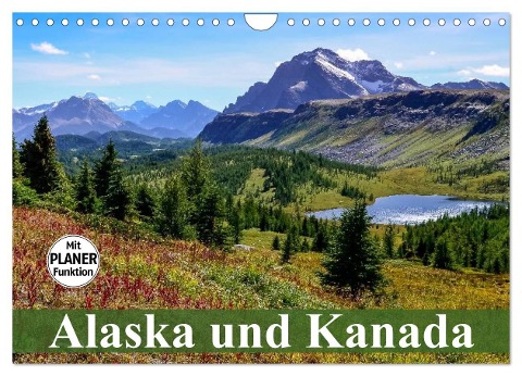 Alaska und Kanada (Wandkalender 2025 DIN A4 quer), CALVENDO Monatskalender - Elisabeth Stanzer