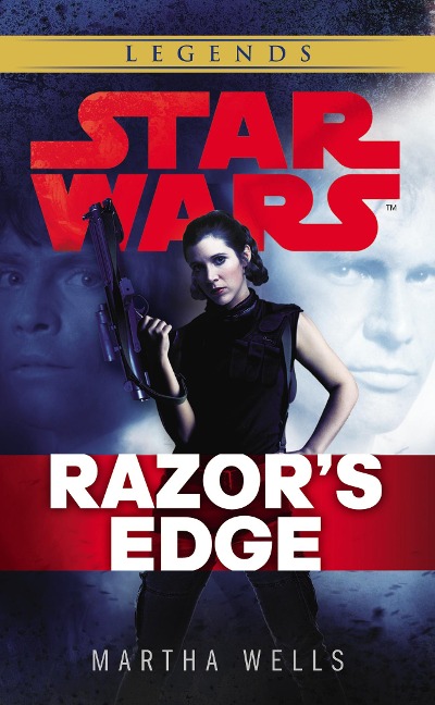 Star Wars: Empire and Rebellion: Razor's Edge - Martha Wells