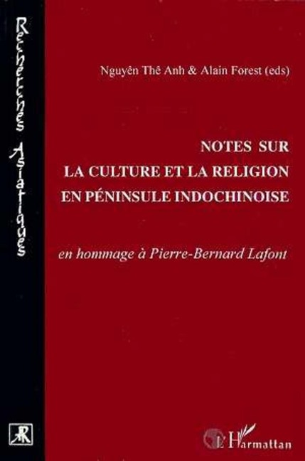 Notes sur la culture et la religion en péninsule indochinois - Nguyen The Anh, Forest