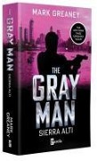 The Gray Man - Sierra Alti - Mark Greaney