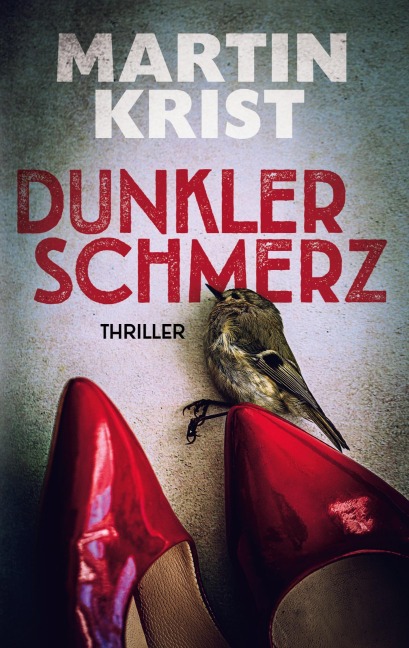 Dunkler Schmerz - Martin Krist