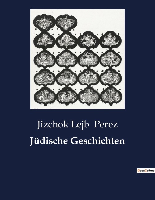 Jüdische Geschichten - Jizchok Lejb Perez