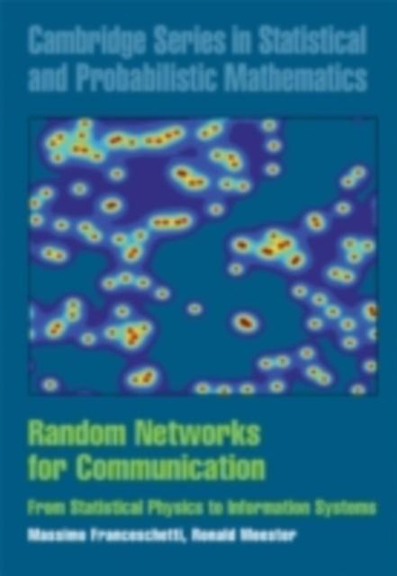 Random Networks for Communication - Massimo Franceschetti