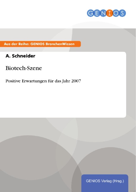 Biotech-Szene - A. Schneider