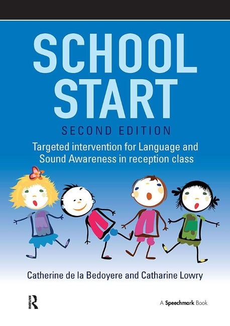 School Start - Catherine de la Bedoyere, Cath Lowry