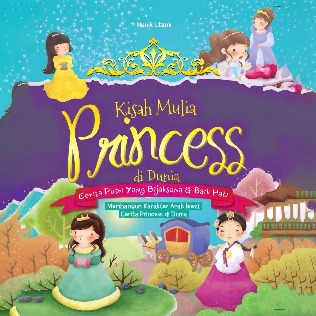 Kisah Mulia Princess di Dunia - Nunik Utami