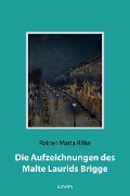 Cover-Bild zum Titel 'Die Aufzeichnungen des Malte Laurids Brigge' von 'Rainer Maria Rilke'