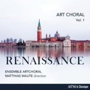 Art choral,Vol. 1 : Renaissance - Matthias/Ensemble ArtChoral Maute