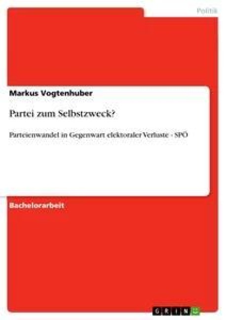Partei zum Selbstzweck? - Markus Vogtenhuber