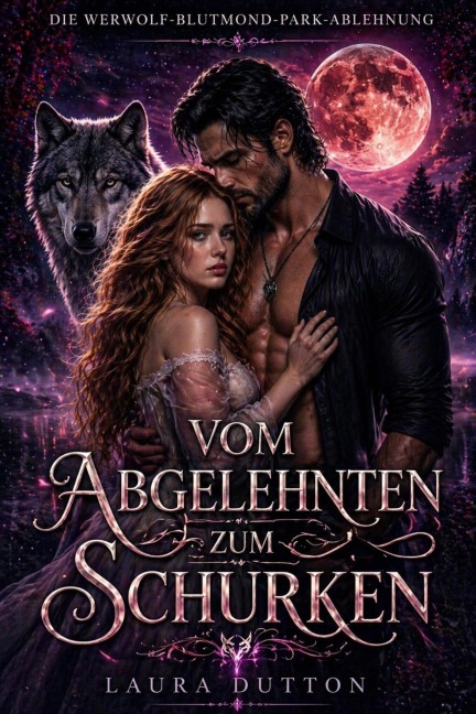 <div>Vom Abgelehnten zum Schurken</div> - Laura Dutton