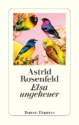 Cover-Bild zum Titel 'Elsa ungeheuer' von 'Astrid Rosenfeld'