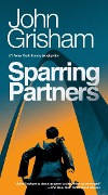 Cover-Bild zum Titel 'Sparring Partners' von 'John Grisham'