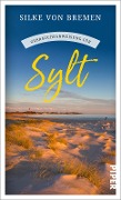 Cover-Bild zum Titel 'Gebrauchsanweisung für Sylt' von 'Silke von Bremen'