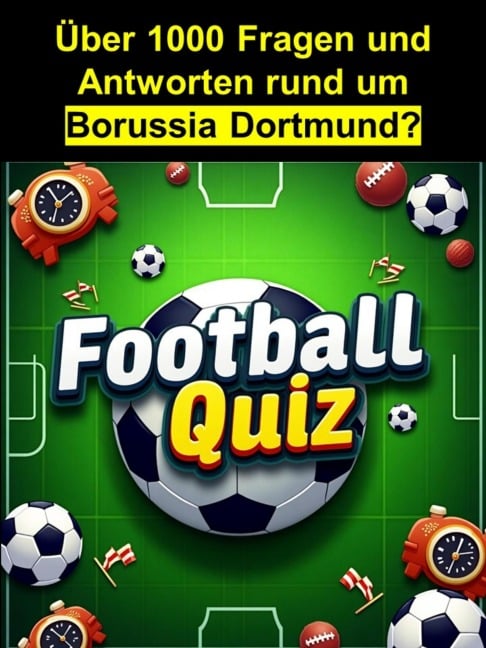 Football-Quiz - Borussia Dortmund - Adalbert Ahmann