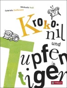 Cover-Bild zum Titel 'Krokonil und Tupfentiger' von 'Gabriela Hoffmann'