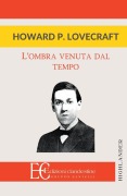 Cover-Bild zum Titel 'OMBRA VENUTA DAL TEMPO' von 'Howard P. Lovecraft'